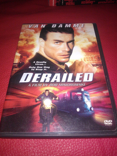 Derailed / Van Damme / Bob Misiorowski