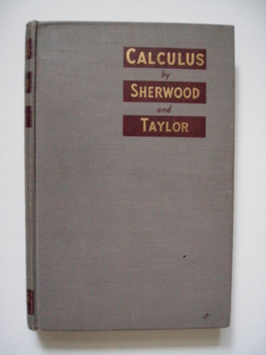 Calculus - Sherwood And Taylor - 1943