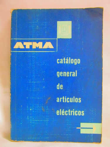 Atma Catalogo General De Articulos Electricos
