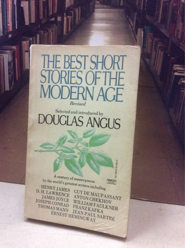 The Best Short Stories Of The Modern Age