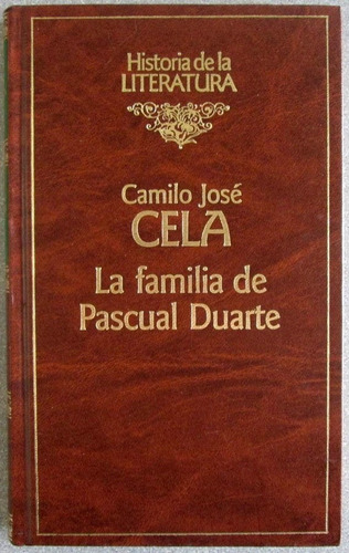 Libro La Familia De Pascual Duarte - Camilo José Cela / Rba