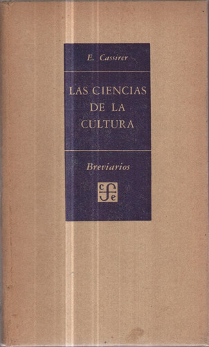 Las Ciencias De La Cultura. Cassirer