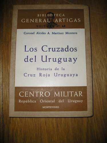 Historia De La Cruz Roja De Uruguay Libro De Coleccion 1959