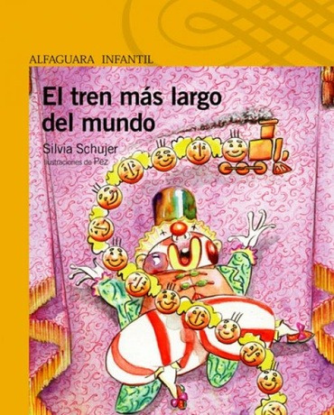 El Tren Más Largo Del Mundo - Silvia Schujer