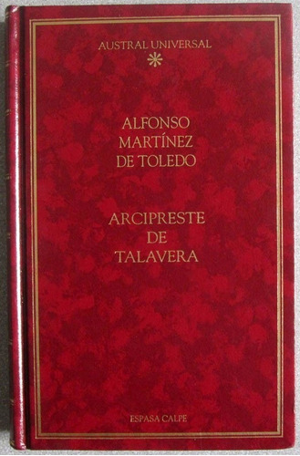 Arcipreste De Talavera  Alfonso Martínez De Toledo / Espasa