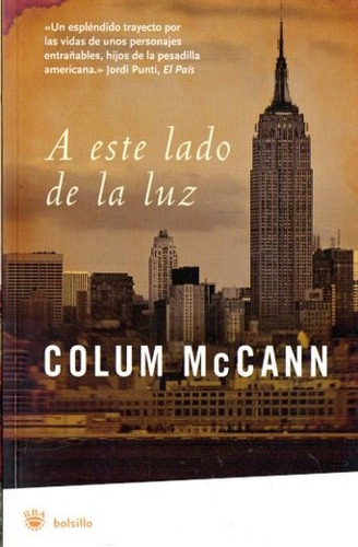 Colum Mccann - A Este Lado De La Luz - Como Nuevo