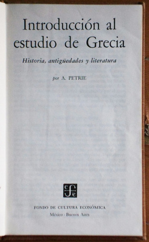 Introducción Al Estudio De Grecia / A. Petrie