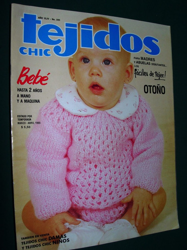 Revista Tejidos Chic 235 Bebe Otoño Moda Ropa Costura Fashio