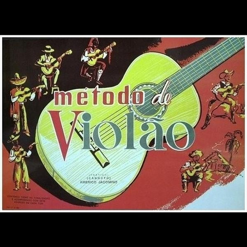 Método De Violão( Prático) Américo Jacomino Canhoto