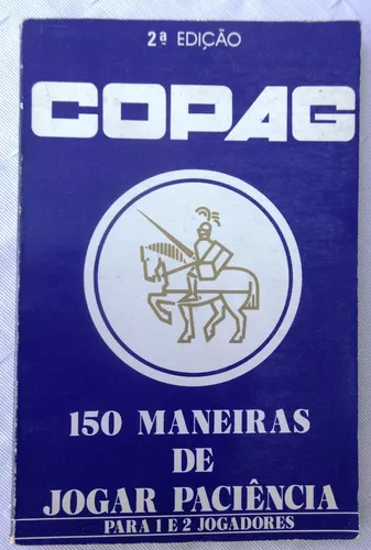 Livro: 150 Maneiras de Jogar Paciência para 1 e 2 Jogadores - Copag