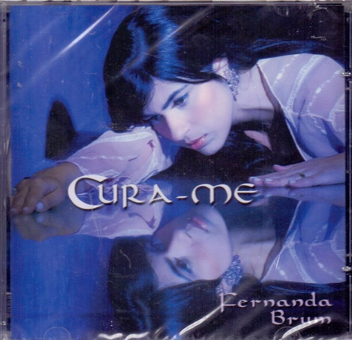 Cd Fernanda Brum - Cura Me 