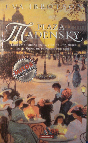 Plaza Madenzky, De Eva Ibbotson