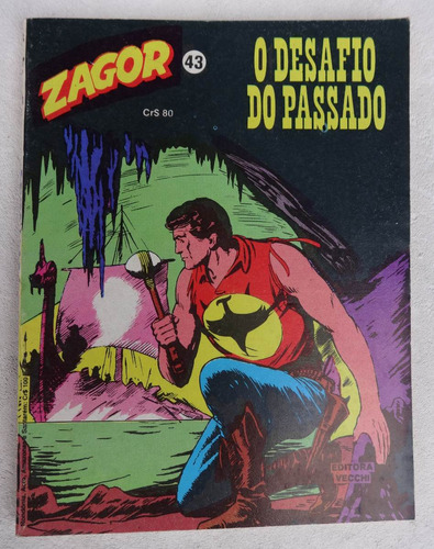 Zagor Nº 43 - O Desafio Do Passado - Ed. Vecchi - 1982