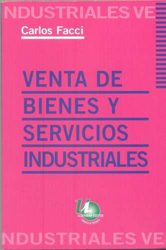 Venta De Bienes Y Servicios Industriales