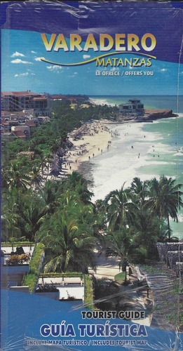 Varadero Matanzas Le Ofrece Biling Guía Turistica Cuba *  E6