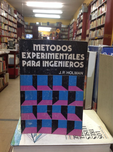 Métodos Experimentales Para Ingenieros. Holman.