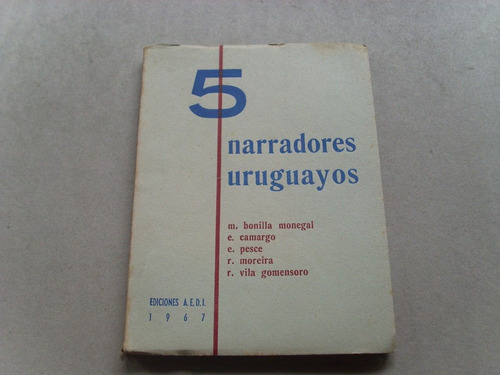 Narradores Uruguayos Bonilla Menegal Camargo Pesce