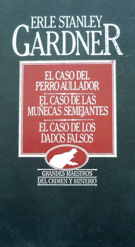 El Caso Del Perro Aullador, Gardner, Ed. Hyspamérica