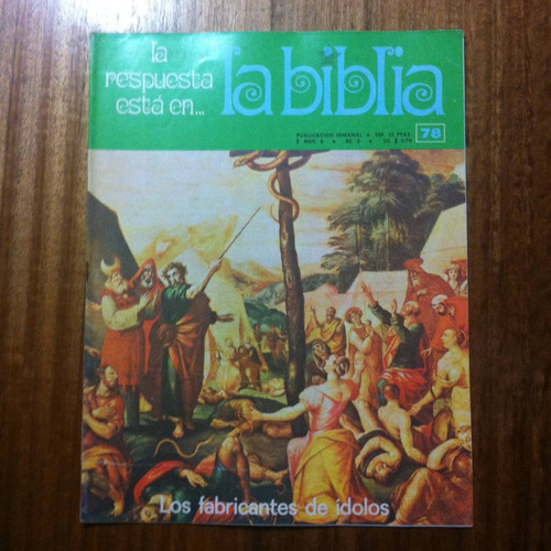 La Biblia - Fasciculo Nº78 Los Fabricantes De Idolos