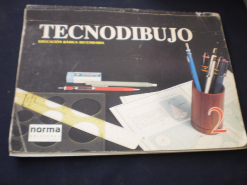 Tecnodibujo-secundaria-norma Ediciones S.a De C.v