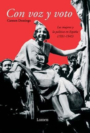 España Feminismo Mujer Y Politica 1931 A 1945 Carmen Domingo