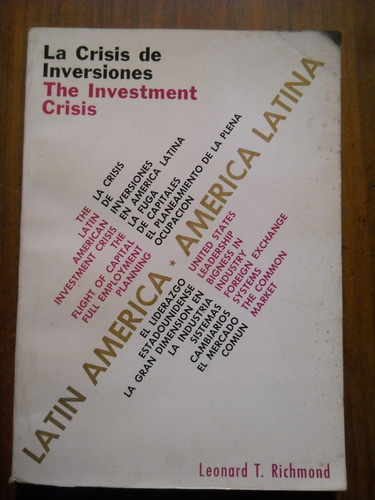 La Crisis De Inversiones En America Latina. Leonard Richmond