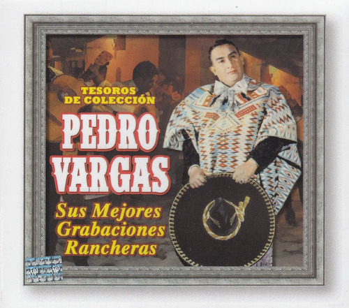 Cd Original Tesoros De Coleccion Pedro Vargas Sus Rancheras