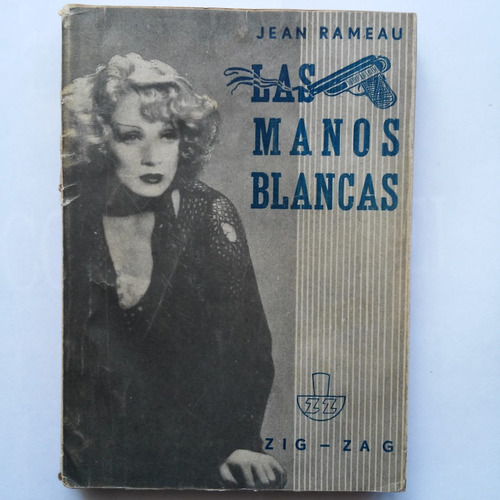 Las Manos Blancas / Jean Rameau / Zig-zag