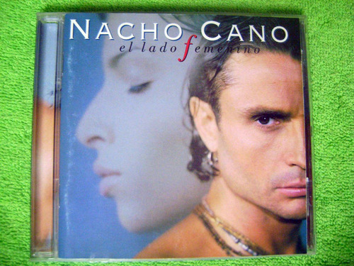 Eam Cd Nacho Cano El Lado Femenino 1998 Segundo Album Studio