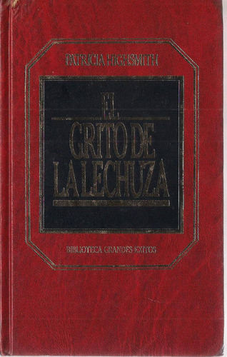 Novela El Grito De La Lechuza Por Patricia Highsmith