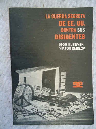 La Guerra Secreta De Ee.uu Contra Sus Disidentes Gueevski Sm