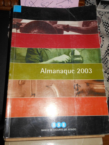 * * Almanaque Del Banco De Seguros - Año 2003