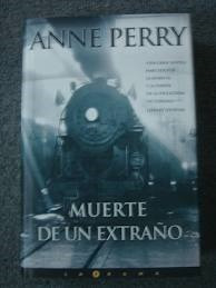 Muerte De Un Extraño- Anne Perry Novela Inglaterra Victorian