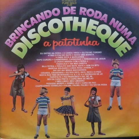 Lp  A Patotinha - Discotheque - Brincando De Roda Vinil Raro