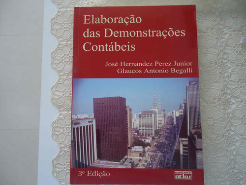 Elaboração Das Demonstrações Contábeis, José Perez Junior &