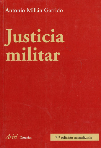 Justicia Militar - Antonio Millán Garrido