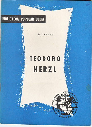 Sionismo Teodoro Herzl Por Issaev Judios 1971 Escaso Raro