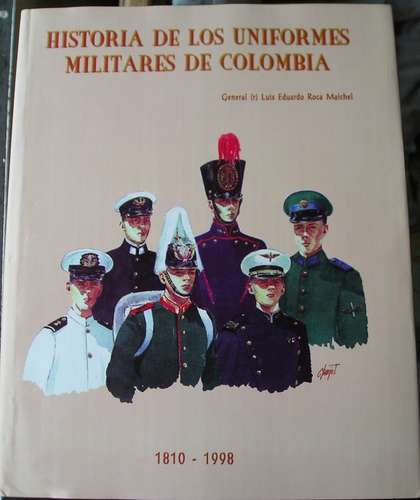 Libro Uniformes Militares De Colombia