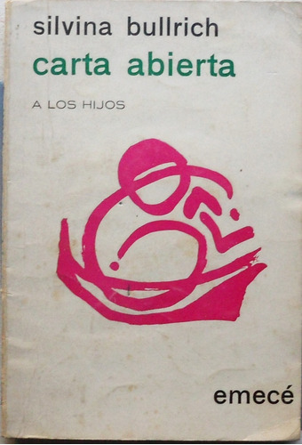 Carta Abierta A Los Hijos / Silvina Bullrich