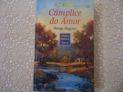 Clássicos Históricos Especial #179 Cúmplice Do Amor, Margo M
