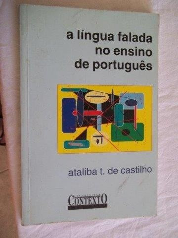 A Lingua Falada No Ensino De Portugues - Portugues