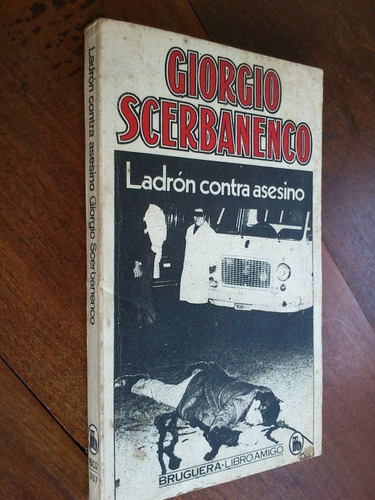 Ladrón Contra Asesino. Giorgio Scerbanenco