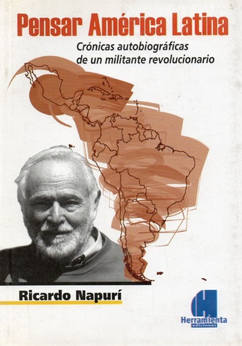 Pensar América Latina. Ricardo Napurí (he)