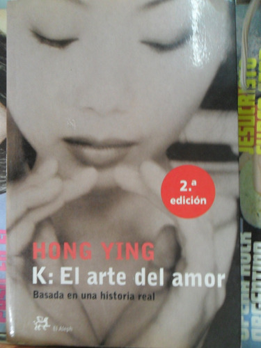 Hong Ying. K: El Arte Del Amor.