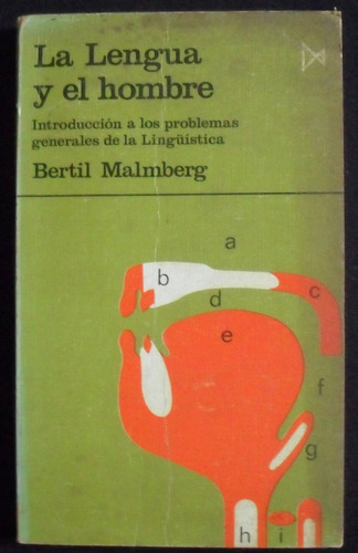 La Lengua Y El Hombre Bertil Malmberg