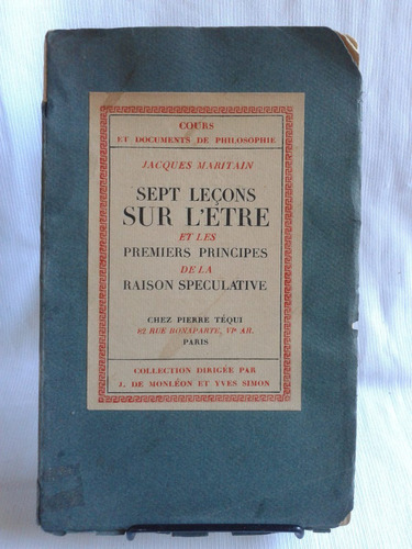 Sept Lecons Sur L  Etre Raison Speculative Maritain  1932 33