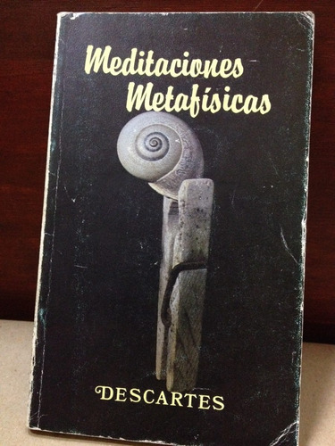 Meditaciones Metafísicas - Descartes - Alba - Madrid - 1987