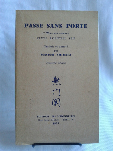 Passe Sans Porte Zen Masumi Shibata Traditionnelles Frances