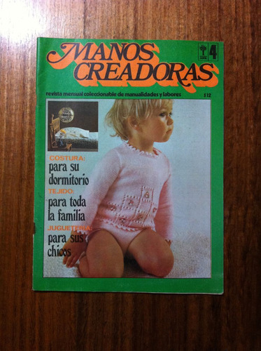 Revista Antigua Manos Creadoras Nº 4 - Año 1974