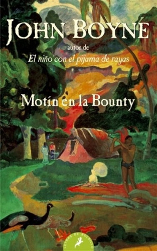 Motín En La Bounty - John Boyne